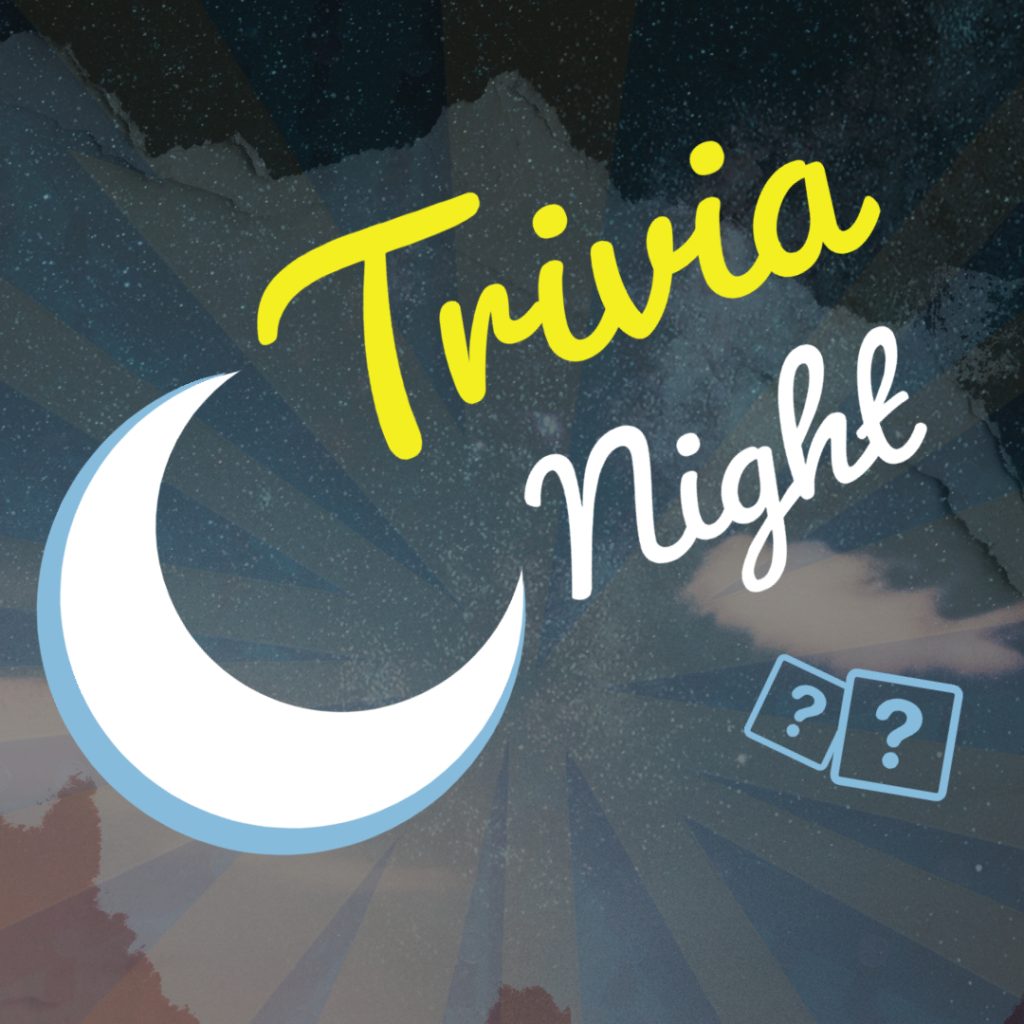 The words Trivia Night on a night sky background next to a white and blue crescent moon.
