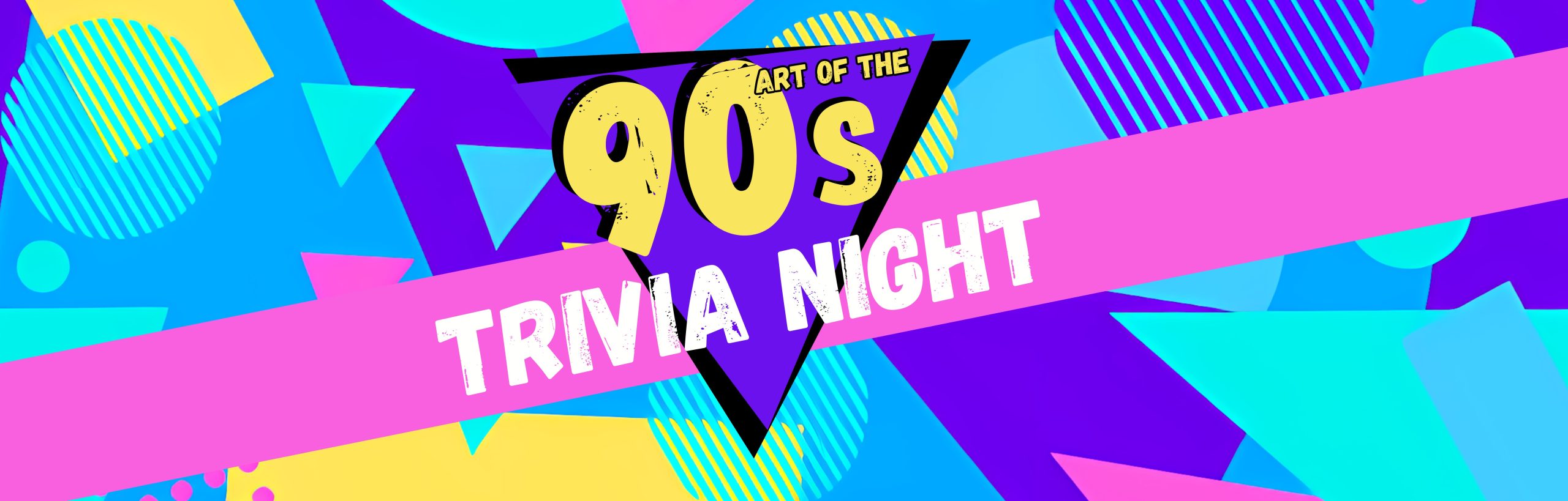 "Art of the 90s Trivia Night" logo in front of different abstract shapes